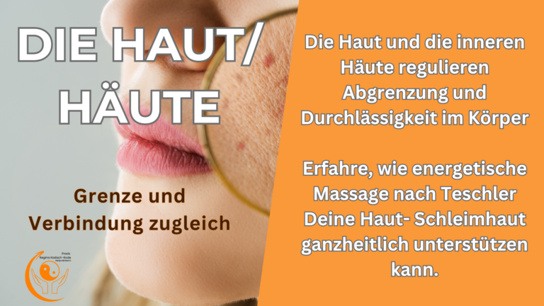 Startseite 4 Haut / Häute verstehen: Abgrenzung, Durchlässigkeit und Balance